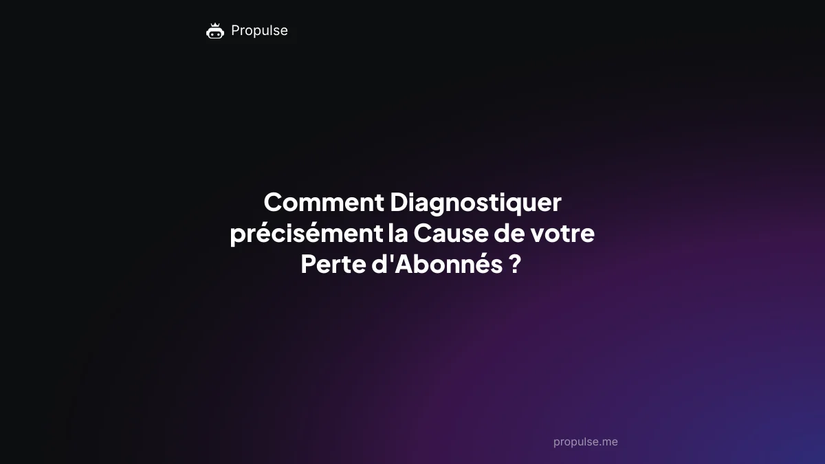 Comment Diagnostiquer précisément la Cause de votre Perte d'Abonnés ?