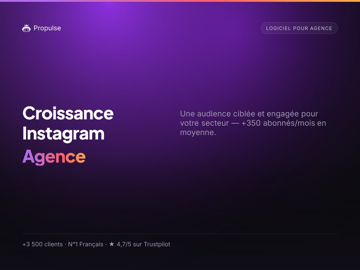 Instagram pour les agences : une vitrine crédible qui signe des clients