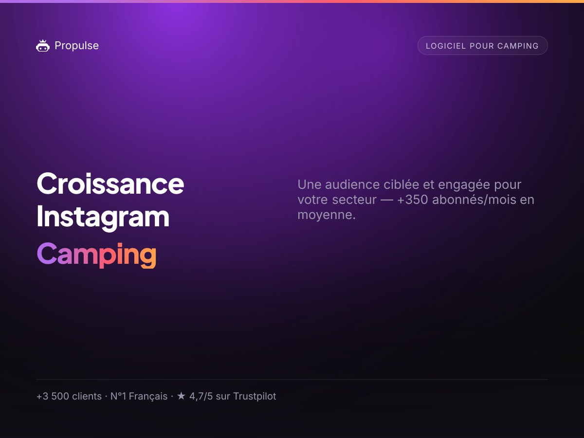 Croissance Instagram pour le Camping