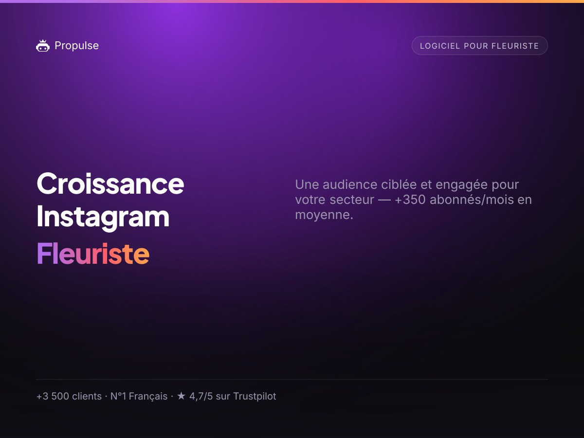 Croissance Instagram pour le Fleuriste