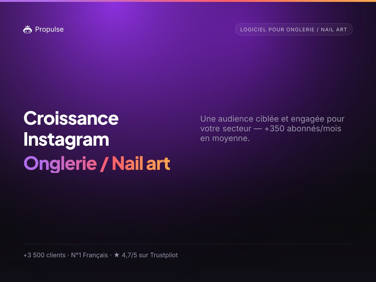 Croissance Instagram pour l'Onglerie / Nail art