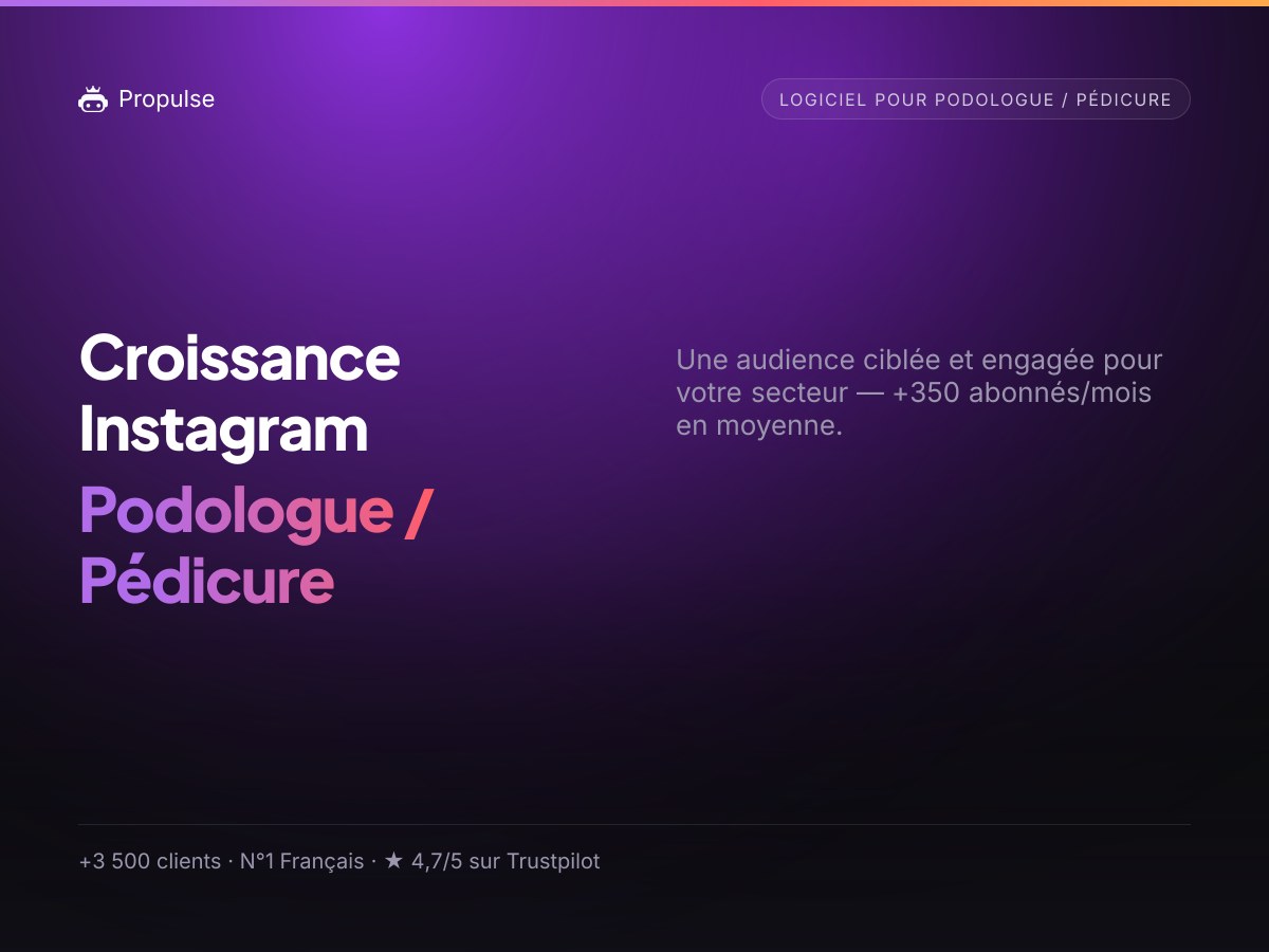Croissance Instagram pour la Podologue / Pédicure