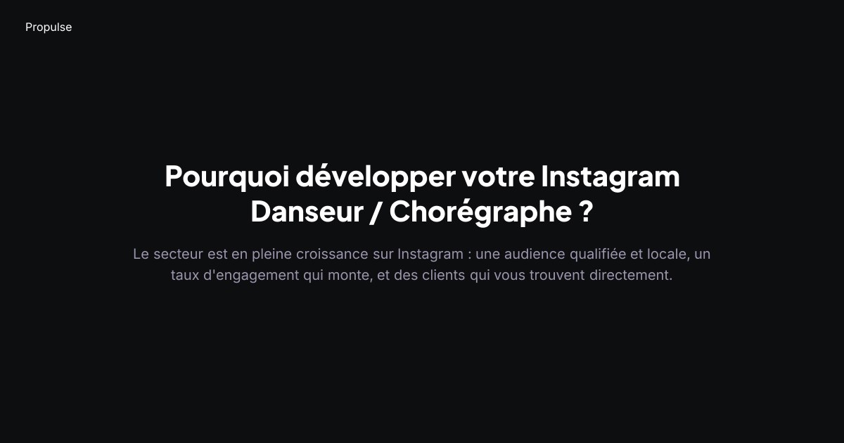 Pourquoi Propulse pour le Danseur / Chorégraphe ?