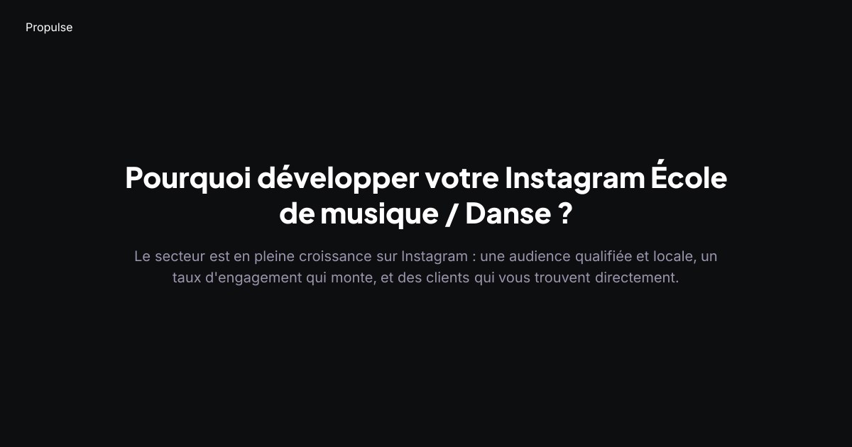 Pourquoi Propulse pour l'École de musique / Danse ?